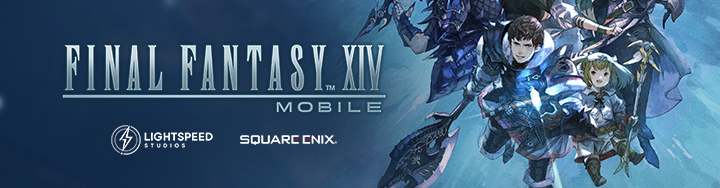 Official Final Fantasy XIV Mobile reveal banner with Lightspeed Studios and Square Enix logos